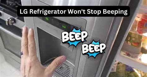 How to stop lg fridge from beeping. Things To Know About How to stop lg fridge from beeping. 